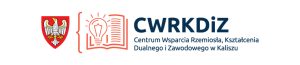 Centrum Wsparcia Rzemiosła, Kształcenia Dualnego i Zawodowego w Kaliszu